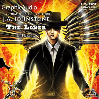 Inferno [Dramatized Adaptation] by J. A. Johnstone audiobook
