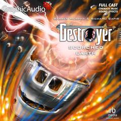 Scorched Earth [Dramatized Adaptation] by Warren Murphy audiobook