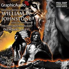 Preacher's Quest [Dramatized Adaptation] by William W. Johnstone audiobook