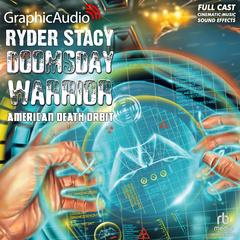 American Death Orbit [Dramatized Adaptation] by Ryder Stacy audiobook