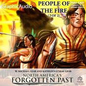 People of the Fire (2 of 2) [Dramatized Adaptation] by  W. Michael Gear audiobook