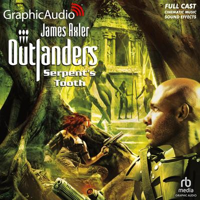 Serpent's Tooth [Dramatized Adaptation] by James Axler audiobook