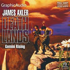 Gemini Rising [Dramatized Adaptation] by James Axler audiobook