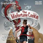 The Misfortune Cookie [Dramatized Adaptation] by  Laura Resnick audiobook
