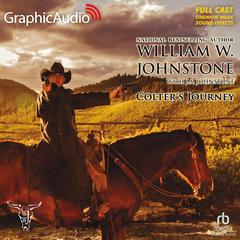 Colter's Journey [Dramatized Adaptation] by William W. Johnstone audiobook