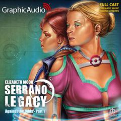 Against The Odds (1 of 2) [Dramatized Adaptation] by Elizabeth Moon audiobook