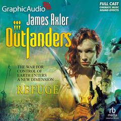 Refuge [Dramatized Adaptation] by James Axler audiobook