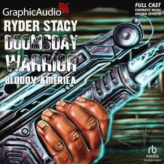 Bloody America [Dramatized Adaptation] by Ryder Stacy audiobook
