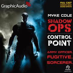 Control Point [Dramatized Adaptation] by Myke Cole audiobook
