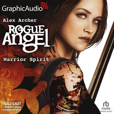 Warrior Spirit [Dramatized Adaptation] by Alex Archer audiobook