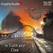 In Truth and Claw [Dramatized Adaptation] by  Ari Marmell audiobook