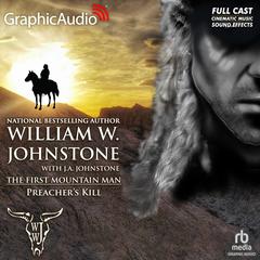 Preacher's Kill [Dramatized Adaptation] by William W. Johnstone audiobook