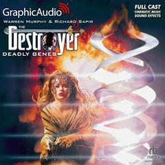 Deadly Genes [Dramatized Adaptation] by Warren Murphy audiobook