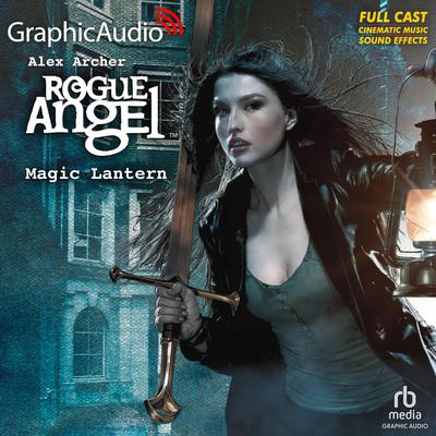 Magic Lantern [Dramatized Adaptation] by Alex Archer audiobook