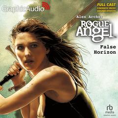 False Horizon [Dramatized Adaptation] by Alex Archer audiobook
