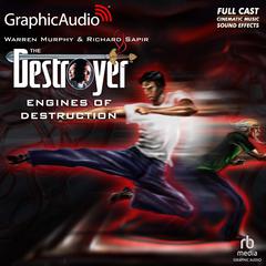 Engines of Destruction [Dramatized Adaptation] by Richard Sapir audiobook