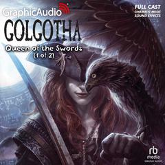 Queen of the Swords (1 of 2) [Dramatized Adaptation] by R. S. Belcher audiobook