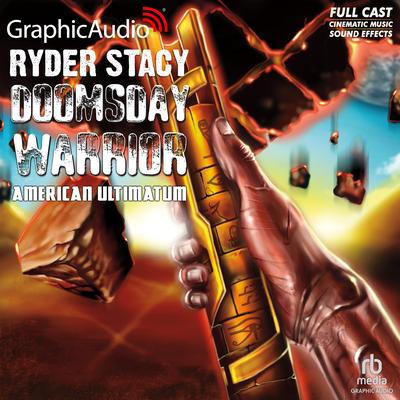 American Ultimatum [Dramatized Adaptation] by Ryder Stacy audiobook