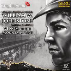 Venom of the Mountain Man [Dramatized Adaptation] by J. A. Johnstone audiobook