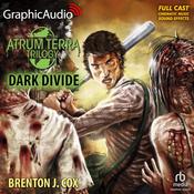 Dark Divide [Dramatized Adaptation] by  Brenton J. Cox audiobook