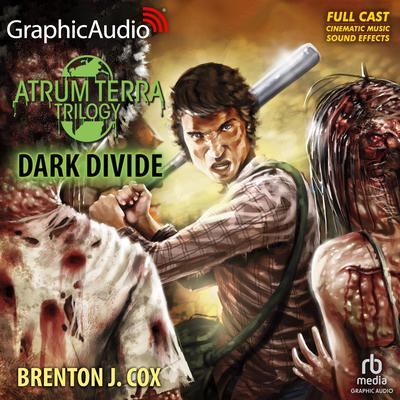 Dark Divide [Dramatized Adaptation] by Brenton J. Cox audiobook