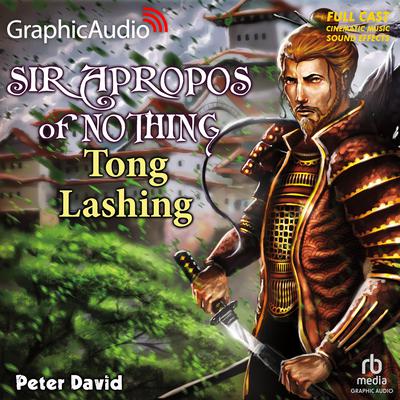 Tong Lashing [Dramatized Adaptation] by Peter David audiobook