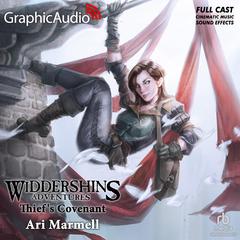 Thief's Covenant [Dramatized Adaptation] by Ari Marmell audiobook