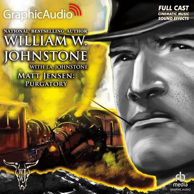 Purgatory [Dramatized Adaptation] by William W. Johnstone audiobook