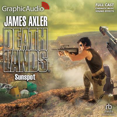Sunspot [Dramatized Adaptation] by James Axler audiobook