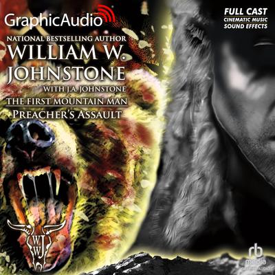 Preacher's Assault [Dramatized Adaptation] by William W. Johnstone audiobook