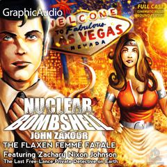 The Flaxen Femme Fatale [Dramatized Adaptation] by John Zakour audiobook