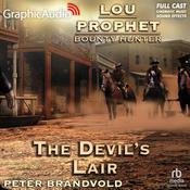 The Devil's Lair [Dramatized Adaptation] by  Peter Brandvold audiobook
