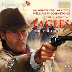 Slaughter of Eagles [Dramatized Adaptation] by J. A. Johnstone audiobook