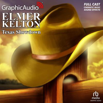 Texas Showdown [Dramatized Adaptation] by Elmer Kelton audiobook