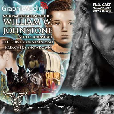 Preacher's Showdown [Dramatized Adaptation] by William W. Johnstone audiobook