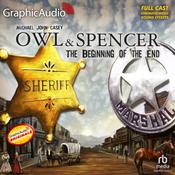 The Beginning of the End [Dramatized Adaptation] by  Michael John Casey audiobook