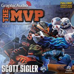 The MVP (2 of 2) [Dramatized Adaptation] by Scott Sigler audiobook