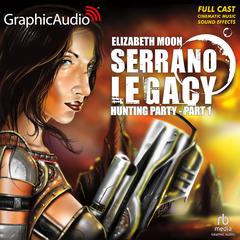 Hunting Party (1 of 2) [Dramatized Adaptation] by Elizabeth Moon audiobook