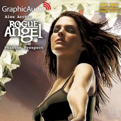 Phantom Prospect [Dramatized Adaptation] by Alex Archer audiobook