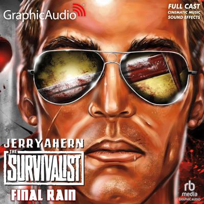 Final Rain [Dramatized Adaptation] by Jerry Ahern audiobook