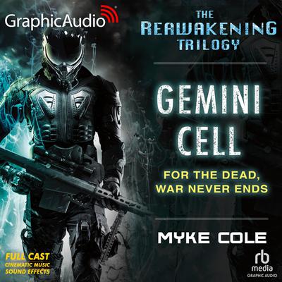 Gemini Cell [Dramatized Adaptation] by Myke Cole audiobook