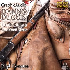 Death Rides a Chestnut Mare [Dramatized Adaptation] by Ralph Compton audiobook
