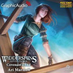 Covenant's End [Dramatized Adaptation] by Ari Marmell audiobook