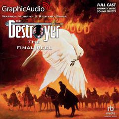 The Final Reel [Dramatized Adaptation] by Warren Murphy audiobook