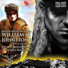 Preacher's Slaughter [Dramatized Adaptation] by William W. Johnstone audiobook