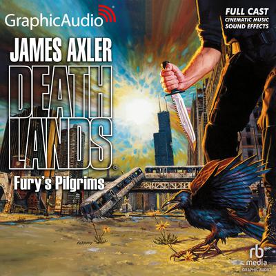 Fury's Pilgrims [Dramatized Adaptation] by James Axler audiobook