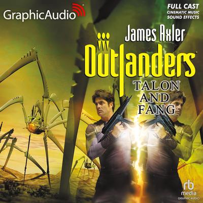 Talon and Fang [Dramatized Adaptation] by James Axler audiobook