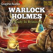 A Study in Brimstone [Dramatized Adaptation] by  G.S. Denning audiobook