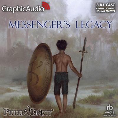 Messenger's Legacy [Dramatized Adaptation] by Peter V. Brett audiobook