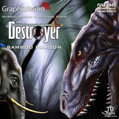 Bamboo Dragon [Dramatized Adaptation] by Richard Sapir audiobook